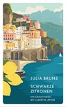 Schwarze Zitronen - Julia Bruns - 9783311703433