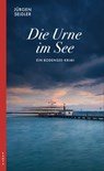 Die Urne im See - Jürgen Seidler - 9783311704850