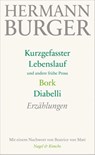 Kurzgefasster Lebenslauf und andere frühe Prosa. Bork. Diabelli - Hermann Burger - 9783312005932