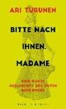 Bitte nach Ihnen, Madame - TURUNEN,  Ari ; Partanen, Markus - 9783312010011
