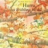 Hurra, der Frühling ist da! - Rose Pflock - 9783314016714