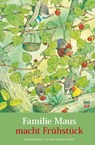 Familie Maus macht Frühstück - Kazuo Iwamura ; Rose Pflock - 9783314101311