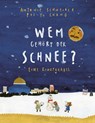 Wem gehört der Schnee? - Antonie Schneider - 9783314104206