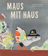 Maus mit Haus - Jonathan Stutzman - 9783314106323