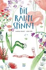 Die Raupe spinnt - Andrew Bond - 9783314106743