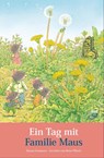 Ein Tag mit Familie Maus - Rose Pflock ; Kazuo Iwamura - 9783314106859