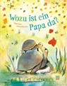 Wozu ist ein Papa da? - Peter Horn - 9783314106989
