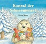 Konrad der Schneemensch - Erwin Moser - 9783314107085