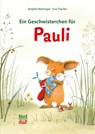 Ein Geschwisterchen für Pauli - Brigitte Weninger - 9783314107245