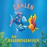 Der Regenbogenfisch Zahlen - Marcus Pfister - 9783314107528
