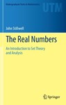 The Real Numbers - John Stillwell - 9783319015767