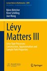 Levy Matters III - Bjorn Bottcher ; Rene Schilling ; Jian Wang - 9783319026831