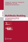 MultiMedia Modeling - Xiangjian He ;  Suhuai Luo ;  Muhammad Abul Hasan ;  Changsheng Xu ;  Jie Yang ;  Dacheng Tao - 9783319144412