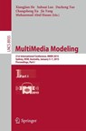 MultiMedia Modeling - Xiangjian He ;  Suhuai Luo ;  Muhammad Abul Hasan ;  Changsheng Xu ;  Jie Yang ;  Dacheng Tao - 9783319144443