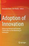 Adoption of Innovation - Alexander Brem ; Eric Viardot - 9783319145228