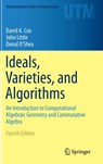 Ideals, Varieties, and Algorithms - David A. Cox ; John Little ; Donal O'Shea - 9783319167206