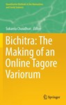 Bichitra: The Making of an Online Tagore Variorum -  - 9783319236773