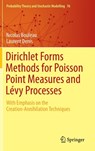 Dirichlet Forms Methods for Poisson Point Measures and Levy Processes - Nicolas Bouleau ; Laurent Denis - 9783319258188