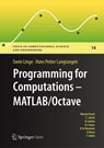 Programming for Computations - MATLAB/Octave - Svein Linge ; Hans Petter Langtangen - 9783319324517