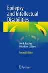 Epilepsy and Intellectual Disabilities - PRASHER,  Vee ; Kerr, Mike - 9783319391427