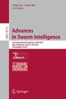 Advances in Swarm Intelligence - Ying Tan ; Yuhui Shi ; Li Li - 9783319410081