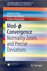 Mod-? Convergence - Valentin Feray ; Pierre-Loic Meliot ; Ashkan Nikeghbali - 9783319468211