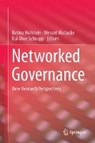 Networked Governance - HOLLSTEIN,  Betina ; Matiaske, Wenzel ; Schnapp, Kai-Uwe - 9783319503844