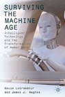Surviving the Machine Age - LAGRANDEUR,  Kevin ; Hughes, James J. - 9783319511641