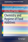 Chemistry and Hygiene of Food Additives - Pasqualina Lagana ; Emanuela Avventuroso ; Giovanni Romano ; Maria Eufemia Gioffre ; Paolo Patane ; Salvatore Parisi ; Umberto Moscato ; Santi Delia - 9783319570419