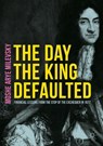 The Day the King Defaulted - Moshe Arye Milevsky - 9783319599861