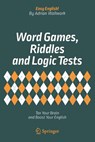Word Games, Riddles and Logic Tests - Adrian Wallwork - 9783319672403