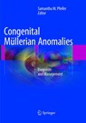 Congenital Mullerian Anomalies - Samantha M. Pfeifer - 9783319800967