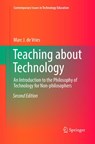 Teaching about Technology - Marc J. de Vries - 9783319814056