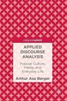 Applied Discourse Analysis - BERGER,  Arthur Asa - 9783319836713