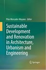 Sustainable Development and Renovation in Architecture, Urbanism and Engineering - Pilar Mercader-Moyano - 9783319846521