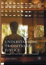Understanding Transitional Justice - Giada Girelli - 9783319851952