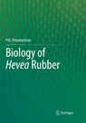 Biology of Hevea Rubber - P.M. Priyadarshan - 9783319854106