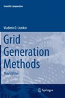 Grid Generation Methods - Vladimir D. Liseikin - 9783319862651