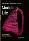 Modeling Life - Alan Garfinkel ; Jane Shevtsov ; Yina Guo - 9783319866895