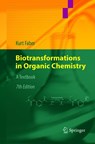 Biotransformations in Organic Chemistry - Kurt Faber - 9783319871165