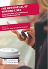 The New Normal of Working Lives - TAYLOR,  Stephanie ; Luckman, Susan - 9783319881607