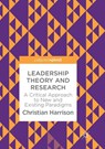 Leadership Theory and Research - Christian Harrison - 9783319886381