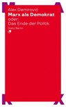 Marx als Demokrat oder: Das Ende der Politik - Alex Demirovi¿ - 9783320024109