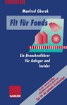 Fit Fur Fonds - Manfred Gburek - 9783322944948