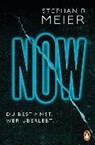 NOW Du bestimmst, wer überlebt. - MEIER,  Stephan R. - 9783328100492
