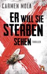 Er will sie sterben sehen - Carmen Mola - 9783328104162