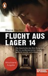 Flucht aus Lager 14 - Blaine Harden - 9783328104780