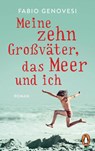 Meine zehn Großväter, das Meer und ich - Fabio Genovesi - 9783328105787