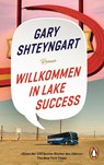 Willkommen in Lake Success - Gary Shteyngart - 9783328105855