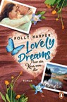 Lovely Dreams. Nur ein Kuss von dir - Polly Harper - 9783328106968